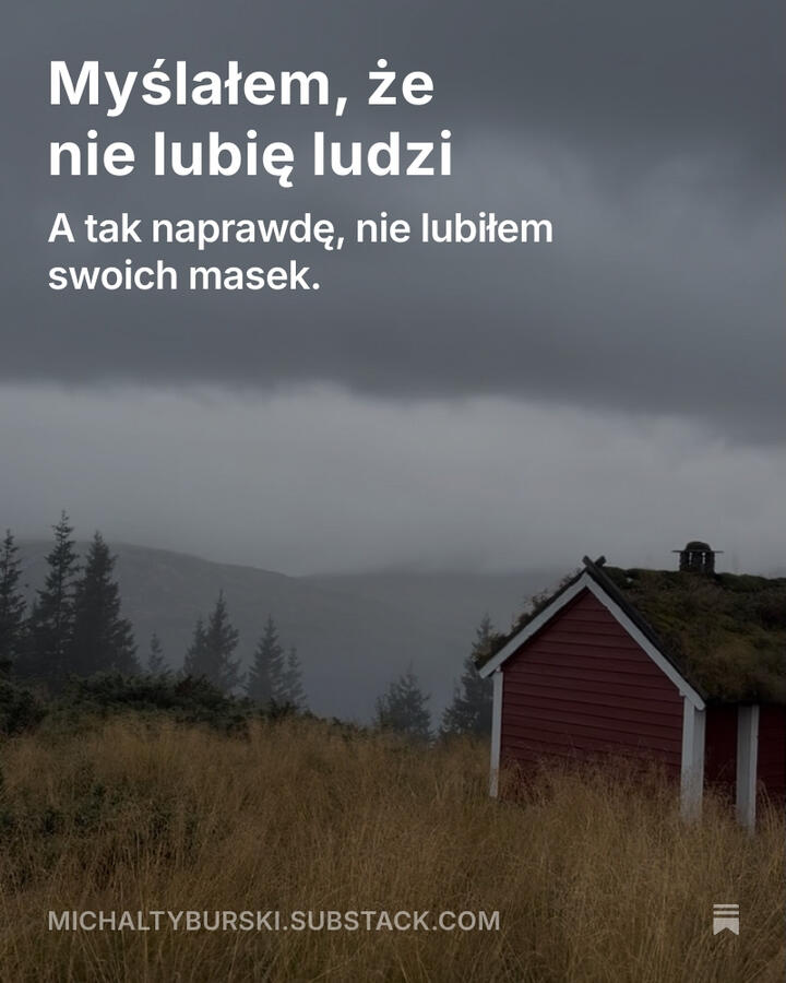 Myślałem, że nie lubię ludzi